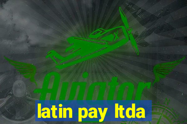 latin pay ltda